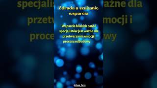 FAKTY O ZDRADZIE - Zdrada a szukanie wsparcia