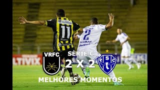 VOLTA REDONDA 2 X 2 PAYSANDU (PAPÃO EMPATA NO FINAL) MELHORES MOMENTOS SÉRIE C  GOLS SÉRIE C 2021