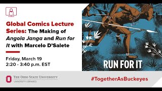 Global Comics Lecture Series: The Making of “Angola Janga” and “Run for It” with Marcelo D’Salete