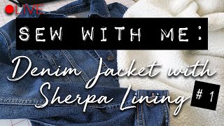 Making a Sherpa Lining for a Denim Jacket | Sew with Me 🔴LIVE | #2 Part 1 || Demi Bo Bemi