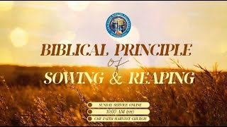 Biblical Principle Of Sowing And Reaping | Series Finale | Faith Harvest Church Online