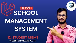 School Management System using Laravel 11 || Student Edit & Delete ||  Laravel 11 🚀