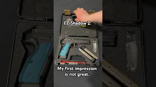 CZ Shadow 2: My first impression is disappointing and here is why