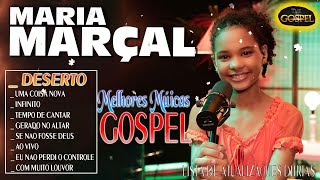 Maria Marçal | Deserto, Coisa nova  - SÓ AS MELHORES MUSICAS GOSPEL MAIS TOCADAS 2022