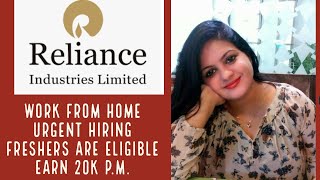 Work from home /20,000-22,000 P.M/Reliance Hiring  latest jobs /Apply Now