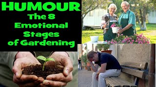 The 8 Emotional Stages of Gardening