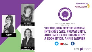 "Neonatal Intensive Care, Prematurity and complicated pregnancies" a book by Dr. Annie Janvier