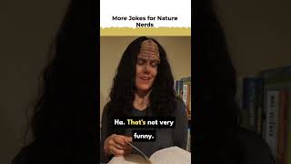 Jokes for Nature Nerds II with @ScienceMom