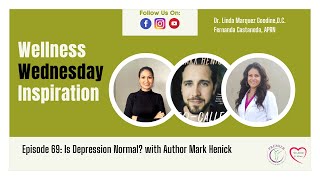 Wellness Wednesday Inspiration Podcast #69: Is Depression Normal