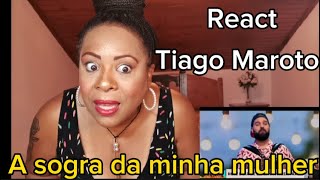 Brasileira reagindo a música de Tiago Maroto A sogra da minha mulher