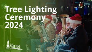 West Bend Tree Lighting Ceremony (Full) - 2024