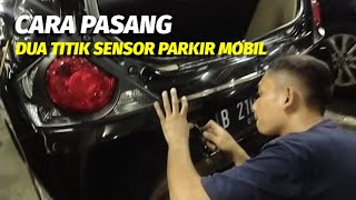 Pasang Sensor Mundur Dua Titik Mobil Brio || Modifikasi Brio