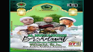 AL MUDZAKKIRIN BERSHOLAWAT  DALAM RANGKA WALIMATUL KHITAN GUS ZUDAN RADINKA ZAMZAMI