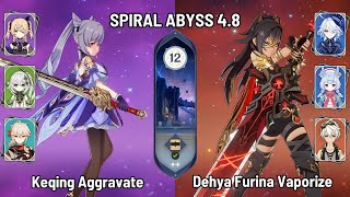 C0 Keqing Aggravate Build | C2 Dehya Furina Vaporize Team | New Spiral Abyss 4.8 | Genshin Impact