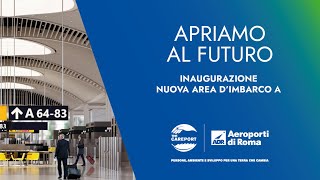 Inaugurazione nuova Area d'imbarco A