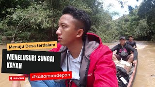 Menyusuri Sungai Kayan Menuju ke Desa Binuang, Daerah 3T Kab. Nunukan Kalimantan Utara