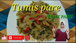 Resep dan cara membuat tumis pare || masakan sederhana