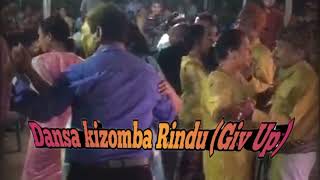 Dansa Kizomba ||Rindu||(Giv Up) Cover:Andi Mone🎤🎤