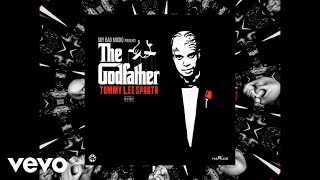 Tommy Lee Sparta - The Godfather (Official Audio)