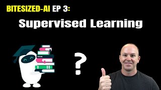 What is Supervised Learning?