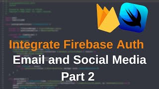 Firebase Integration with SwiftUI: Part 2 - Email Registration, Sign-In, Social Media | JimBean