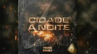 Young Double ft Xandy-Cidade À Noite