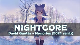 [Nightcore] David Guetta - Memories (2021 remix)