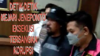 Detik-detik Kejari Jeneponto Eksekusi Tersangka Korupsi DAK