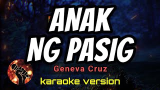 ANAK NG PASIG - GENEVA CRUZ (karaoke version)