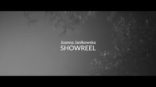 SHOWREEL | Joanna Janikowska