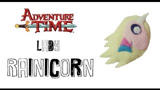 Adventure time: How to make Lady Rainicorn Plush