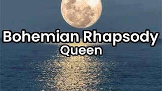 Bohemian Rhapsody- Queen | Lyrics