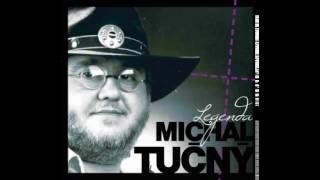 Michal Tučný Legenda