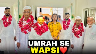 Chachu Aor Khala ki Umrah Se Wapsi❤️