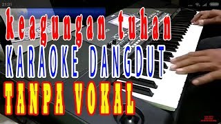 keagungan tuhan karaoke dangdut koplo tanpa vokal terbaru 2020