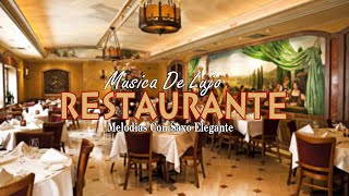 Música de Lujo para Hoteles 5 Estrellas, Restaurantes, Spa, oficina - Melodias Con Saxo Elegante