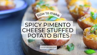 Spicy Pimento Cheese Stuffed Potato Bites Recipe