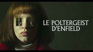 le poltergeist du cas enfield