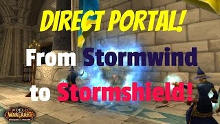 WoW 6.2 Hidden Direct Portal to Stormshield from Stormwind - WoD Portal Guide