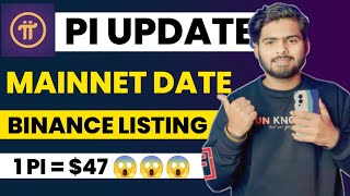 😱 PI BINANCE LISTING 💥😍 | PI Network Mainnet Date | Pi Network Kyc & Migration Solved