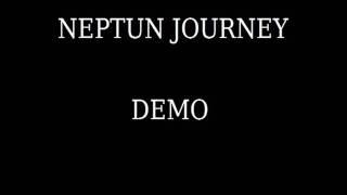 Neptun Journey- Demo track 3