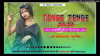 THENGE THENGE ॥NEW OLD DJ SONG॥ टंगे टेंगे ॥ NEW NAGPURI OCTAPED DJ MIX॥ DJ RAMRATAN RATHIA