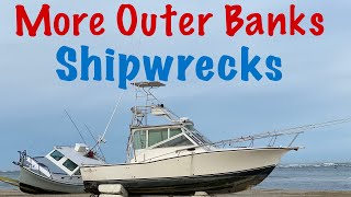 More Outer Banks Shipwrecks