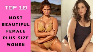 10  Most Beautiful Plus Size Model Women