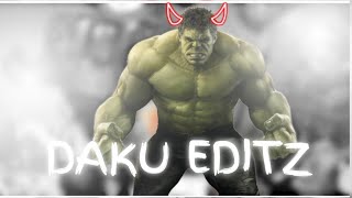 DAKU EDITZ FT- HULK Transformation Attitude Status 😈⚠️ Slow And Reverse #hulktransformation #daku