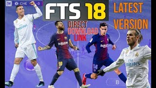 FTS 18 - LATEST SQUAD - AMAZING GRAPHIC- DIRECT DOWNLOAD LINK