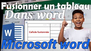 Tutoriel Word 2019 - Fusionner ou fractionner des cellules d'un tableau