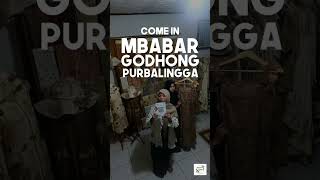 Come in Mbabar Godhong Purbalingga!