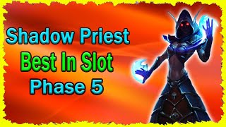 Shadow Priest - Best In Slot - Phase 5 | Wow Classic Guide