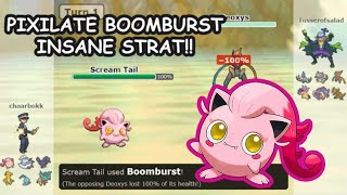 PIXILATE CHOCIE SPECS BOOMBURSTT SCREAM TAIL IS TOUGH TO BEAT ON POKEMON SHOWDOWN!!